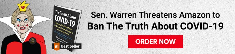 Sen. Warren Threatens Amazon to Ban The Truth About COVID-19 | Order Now